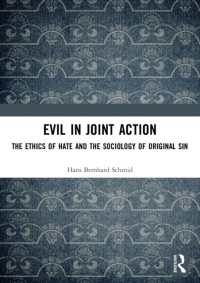Evil in Joint Action : The Ethics of Hate and the Sociology of Original Sin