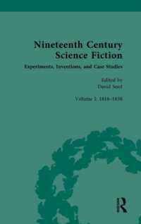 Nineteenth Century Science Fiction : Volume I: Experiments, Inventions, and Case Studies