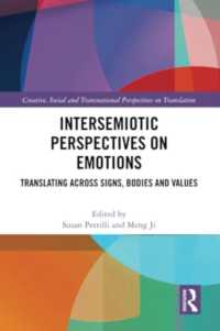 Intersemiotic Perspectives on Emotions : Translating across Signs, Bodies and Values (Creative, Social and Transnational Perspectives on Translation)