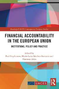 Financial Accountability in the European Union : Institutions, Policy and Practice (Routledge/uaces Contemporary European Studies)