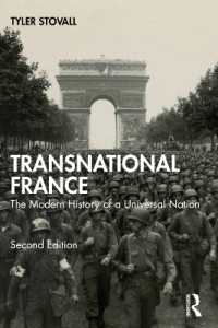 国境を越えるフランス近現代史（第２版）<br>Transnational France : The Modern History of a Universal Nation （2ND）