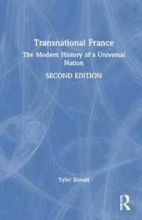 国境を越えるフランス近現代史（第２版）<br>Transnational France : The Modern History of a Universal Nation （2ND）
