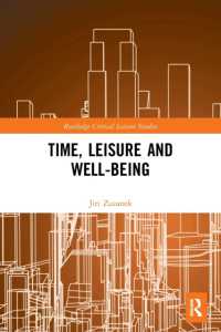 Time, Leisure and Well-Being (Routledge Critical Leisure Studies)