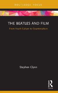 The Beatles and Film : From Youth Culture to Counterculture (Cinema and Youth Cultures)