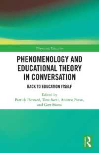 Phenomenology and Educational Theory in Conversation : Back to Education Itself (Theorizing Education)