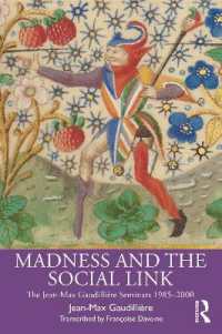 Madness and the Social Link : The Jean-Max Gaudillière Seminars 1985 - 2000