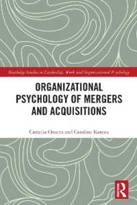 Organizational Psychology of Mergers and Acquisitions (Routledge Studies in Leadership, Work and Organizational Psychology)