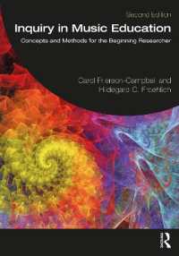 Inquiry in Music Education : Concepts and Methods for the Beginning Researcher （2ND）