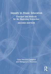 Inquiry in Music Education : Concepts and Methods for the Beginning Researcher （2ND）
