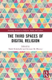 The Third Spaces of Digital Religion (Routledge Research in Religion, Media and Culture)