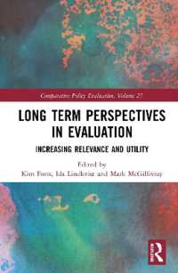 政策評価における長期的視点<br>Long Term Perspectives in Evaluation : Increasing Relevance and Utility (Comparative Policy Evaluation)