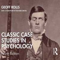 Classic Case Studies in Psychology : Fourth Edition