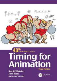 アニメーションのタイミング技法（第３版）<br>Timing for Animation, 40th Anniversary Edition （3RD）