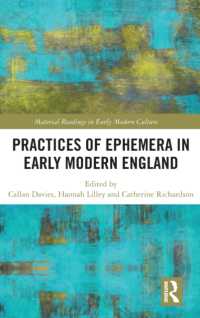 Practices of Ephemera in Early Modern England (Material Readings in Early Modern Culture)