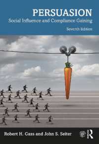 Persuasion : Social Influence and Compliance Gaining （7TH）