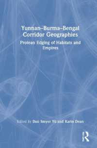 Yunnan-Burma-Bengal Corridor Geographies : Protean Edging of Habitats and Empires