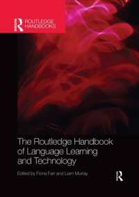 ラウトレッジ版　言語学習と技術ハンドブック<br>The Routledge Handbook of Language Learning and Technology (Routledge Handbooks in Applied Linguistics)