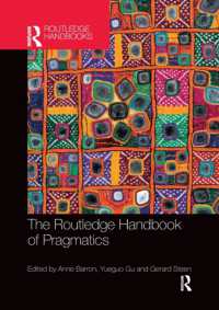 ラウトレッジ版　語用論ハンドブック<br>The Routledge Handbook of Pragmatics (Routledge Handbooks in Applied Linguistics)