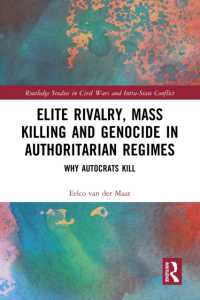 Elite Rivalry, Mass Killing and Genocide in Authoritarian Regimes : Why Autocrats Kill (Routledge Studies in Civil Wars and Intra-state Conflict)