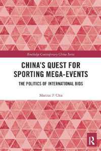 China's Quest for Sporting Mega-Events : The Politics of International Bids (Routledge Contemporary China Series)