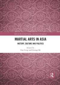 Martial Arts in Asia : History, Culture and Politics (Sport in the Global Society - Historical Perspectives)