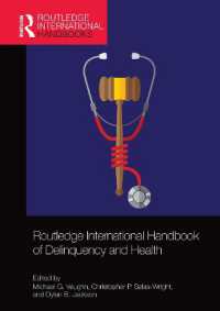 ラウトレッジ版　非行と健康国際ハンドブック<br>Routledge International Handbook of Delinquency and Health (Routledge International Handbooks)