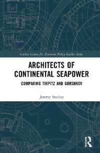 Architects of Continental Seapower : Comparing Tirpitz and Gorshkov (Corbett Centre for Maritime Policy Studies Series)
