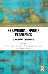 Behavioural Sports Economics : A Research Companion (Routledge Advances in Behavioural Economics and Finance)