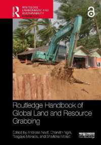 ラウトレッジ版　グローバルな土地・資源収奪ハンドブック<br>Routledge Handbook of Global Land and Resource Grabbing (Routledge Environment and Sustainability Handbooks)