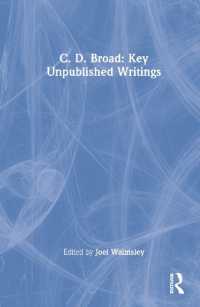 Ｃ．Ｄ．ブロード主要未公刊著作集<br>C. D. Broad: Key Unpublished Writings