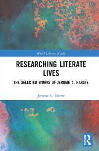 Researching Literate Lives : The Selected Works of Jerome C. Harste (World Library of Educationalists)