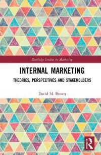 Internal Marketing : Theories, Perspectives, and Stakeholders (Routledge Studies in Marketing)