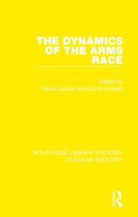 The Dynamics of the Arms Race (Routledge Library Editions: Nuclear Security)