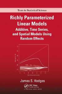 Richly Parameterized Linear Models : Additive, Time Series, and Spatial Models Using Random Effects (Chapman & Hall/crc Texts in Statistical Science)