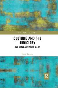 Culture and the Judiciary : The Anthropologist Judge (Cultural Diversity and Law)