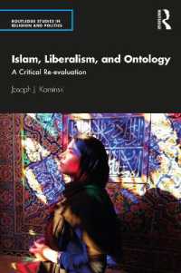 Islam, Liberalism, and Ontology : A Critical Re-evaluation (Routledge Studies in Religion and Politics)