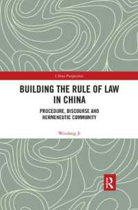 Building the Rule of Law in China : Procedure, Discourse and Hermeneutic Community (China Perspectives)