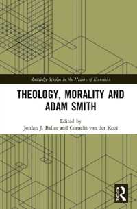 Theology, Morality and Adam Smith (Routledge Studies in the History of Economics)