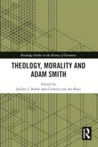 Theology, Morality and Adam Smith (Routledge Studies in the History of Economics)
