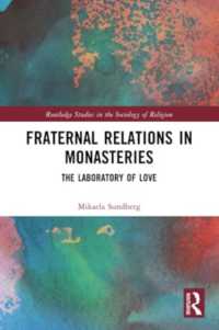 Fraternal Relations in Monasteries : The Laboratory of Love (Routledge Studies in the Sociology of Religion)