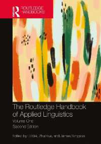 The Routledge Handbook of Applied Linguistics : Volume One (Routledge Handbooks in Applied Linguistics) （2ND）
