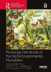 ラウトレッジ版　デジタル環境人文学ハンドブック<br>Routledge Handbook of the Digital Environmental Humanities (Routledge Environment and Sustainability Handbooks)