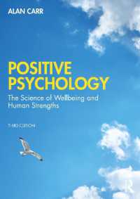 ポジティブ心理学（第３版）<br>Positive Psychology : The Science of Wellbeing and Human Strengths （3RD）