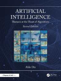 Artificial Intelligence : Humans at the Heart of Algorithms （2ND）