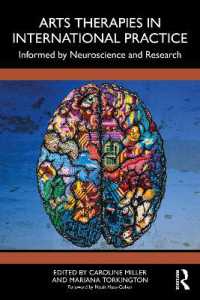 芸術療法と国際的実例<br>Arts Therapies in International Practice : Informed by Neuroscience and Research