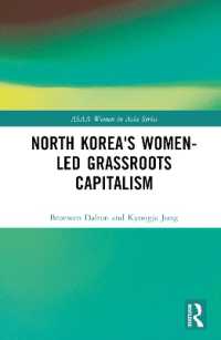 北朝鮮における女性主導の草の根の資本主義<br>North Korea's Women-led Grassroots Capitalism (Asaa Women in Asia Series)