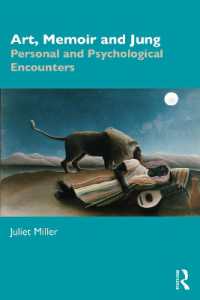 Art, Memoir and Jung : Personal and Psychological Encounters