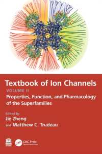 Textbook of Ion Channels Volume II : Properties, Function, and Pharmacology of the Superfamilies
