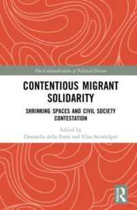 Contentious Migrant Solidarity : Shrinking Spaces and Civil Society Contestation (The Criminalization of Political Dissent)