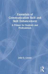 Essentials of Communication Skill and Skill Enhancement : A Primer for Students and Professionals